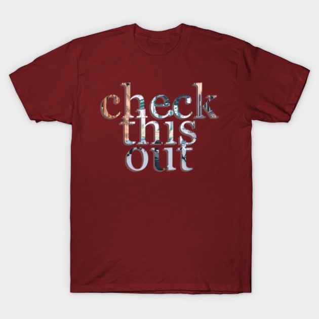 check this out T-Shirt by afternoontees